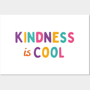 Kindness Is Cool Posters and Art